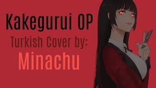 Kakegurui OP - Deal With the Devil (Turkish Cover by Minachu)