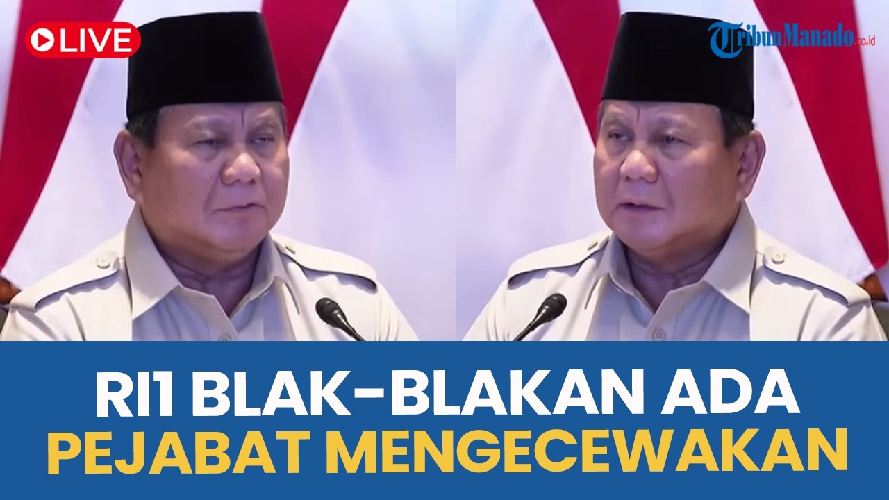 🔴 SINDIRAN KERAS PRABOWO: BONGKAR ADA SOSOK PEJABAT YANG MENGECEWAKAN RAKYAT
