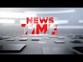 News Time | ന്യൂസ് ടൈം | 27 May 2024