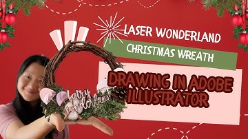 Laser Wonderland: Holiday Wreath Tutorial w/ Adobe Illustrator & Glowforge | Mirrored Acrylic Magic