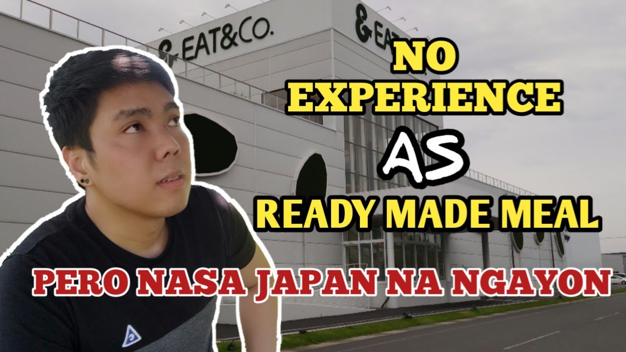 No Experience as Ready Made Meal pero nasa Japan na ngayon + Paano at ano ang ginawa ko? Vlog #156