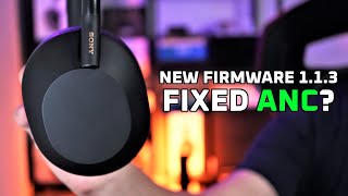 NEW Sony WH-1000XM5 Firmware 1.1.3 IMPROVES ANC 😲