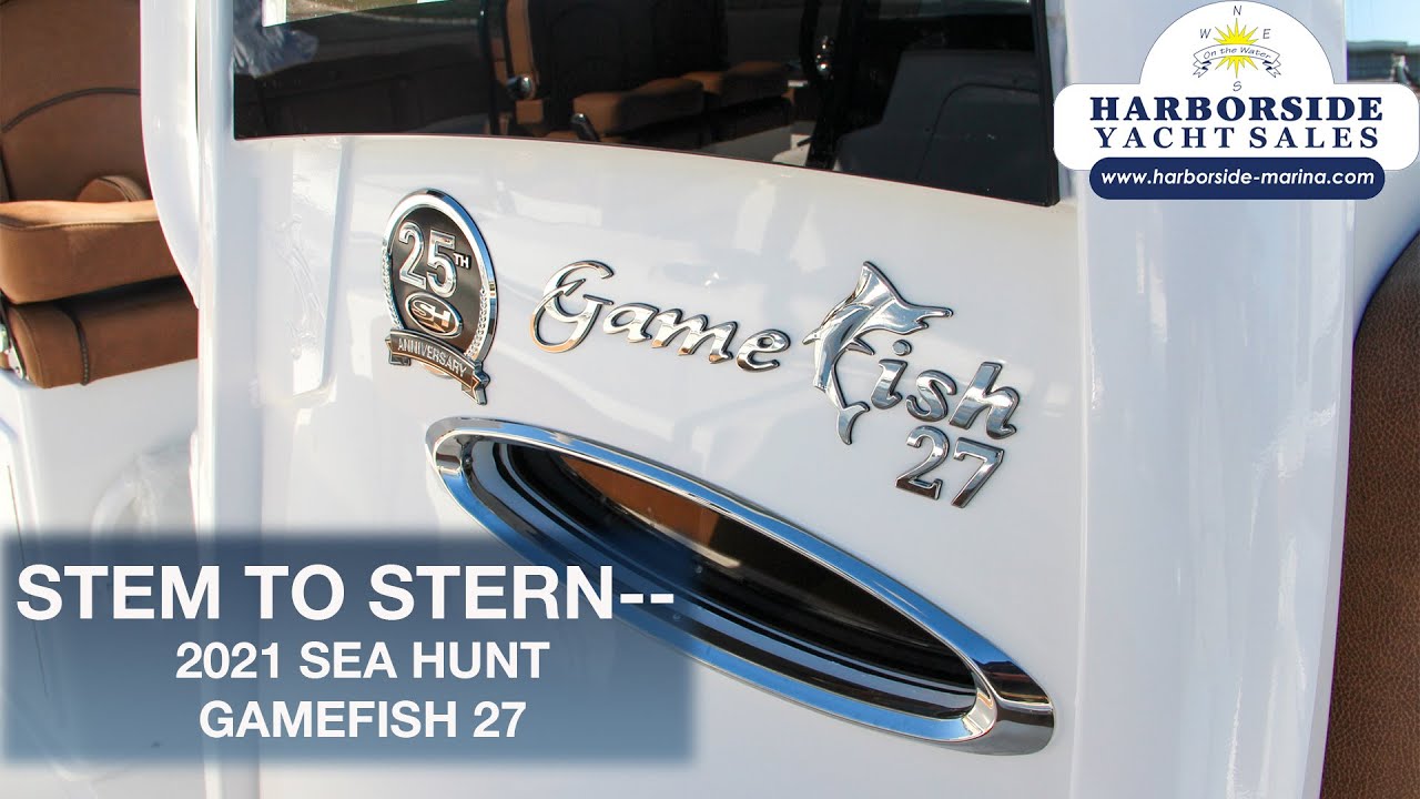 Stem to Stern--2021 Sea Hunt Gamefish 27 - YouTube