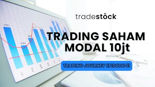 Trading Journey Episode 01 - TRADESTOCK