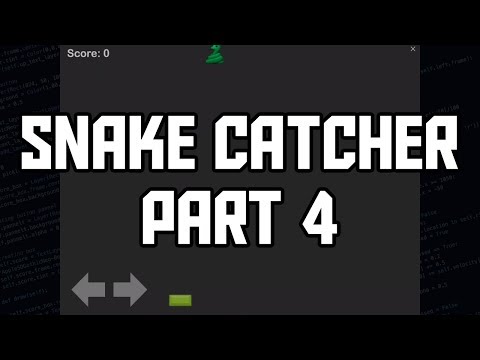Snake Catcher - Part 4 - Python Game Tutorial