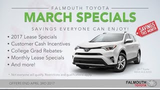 March 2017 Toyota Specials at Falmouth Toyota, Bourne, MA - Cape Cod Toyota Dealership