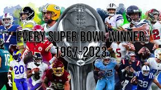 NFL | All Super Bowl Winners | 1967-2023