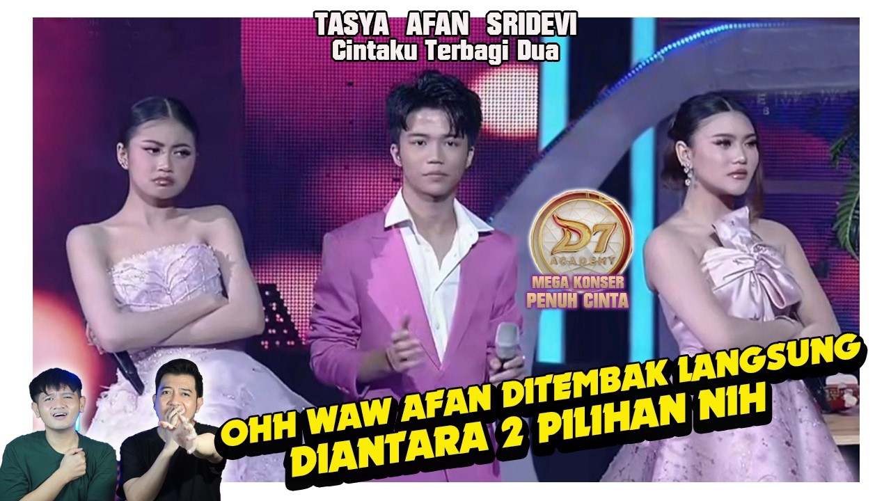 Cinta Afan terbagi dua. Akhirnya buat Tasya atau tetep Sridevi? Cintaku terbagi dua. Kok mendebarkan