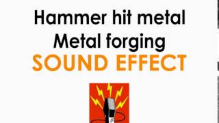 Hammer Hit Metal | Forging Sound Effect ♪