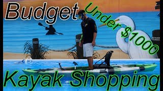 Shopping For A New Kayak | Best Kayak On A Low Budget | Under $1000