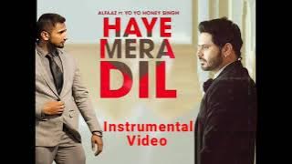 Haye Mera Dil | Instrumental | Yo Yo Honey Singh ft. Alfaaz