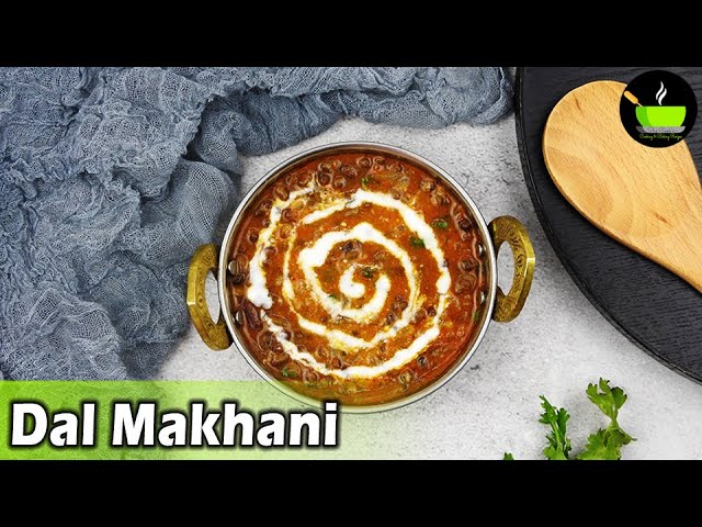 Dal Makhani Recipe | दाल मखनी | Restaurant Style Dal Makhani | Authentic Punjabi Style Dal Makhani | She Cooks