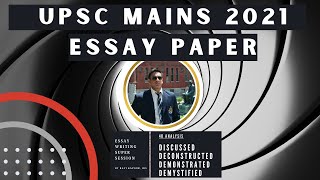 UPSC Essay Mains 2021 Detailed Discussion (4D Analysis). How to deal with Philosophical Essays.