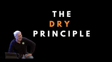 The DRY Principle  - Robert C.Martin (Uncle Bob)