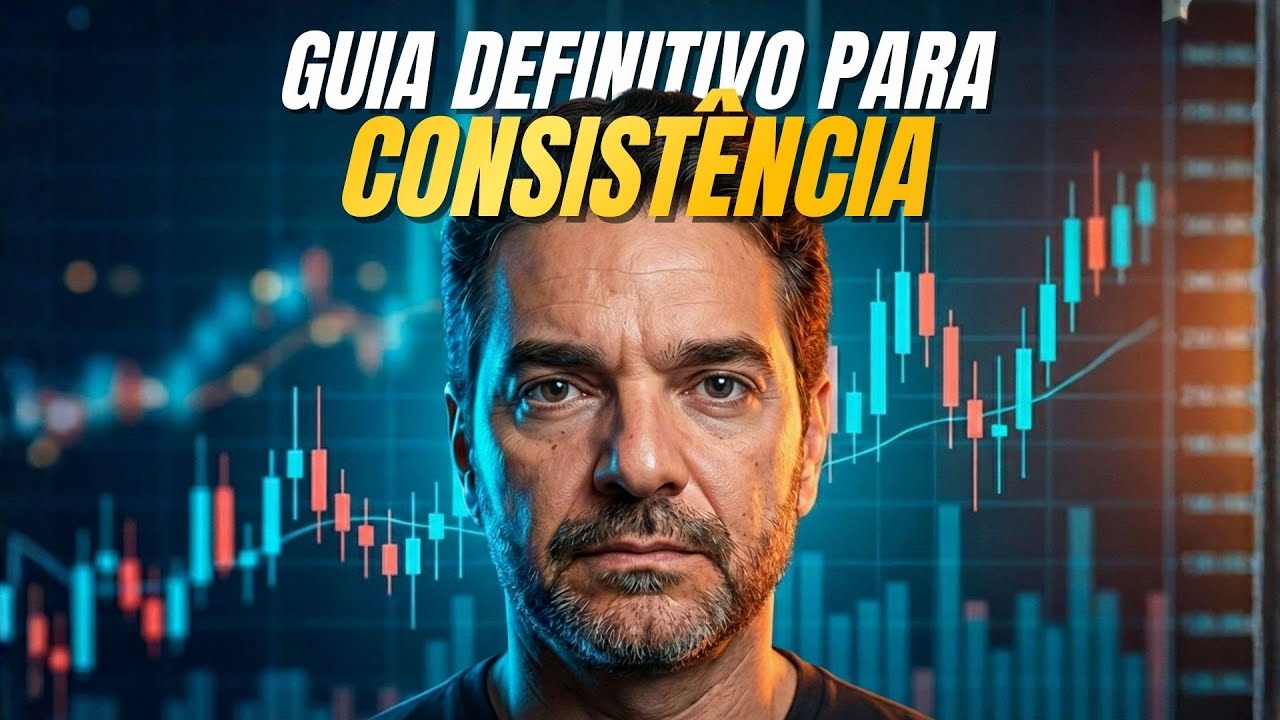 GUIA DEFINITIVO para a CONSISTÊNCIA no Day Trade🔵🟢