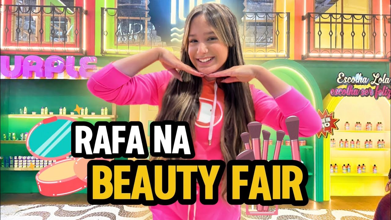 RAFA FOI NA BEAUTYFAIR A MAIOR FEIRA DE BELEZA *vem ver a loucura que foi*🤪😂