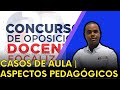 TALLER | CASOS DE AULA SOBRE ASUNTOS PEDAGÓGICOS CONCURSO DE OPOSICIÓN DOCENTE 2023