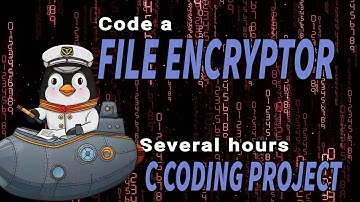 5 episodes of Coding a File Encryptor in C