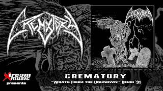CREMATORY - Wrath From the Unknown (Demo &#39;91) [Full Demo] [10&quot;MLP]