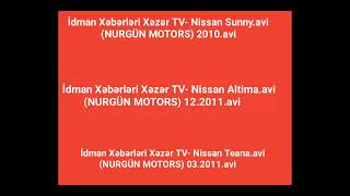 İdman Xəbərləri Xəzər Tv- Nissan Sunny, Altima, Teana Nurgün Motors