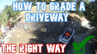 How To Grade A Driveway .... All Access 510-804-4646