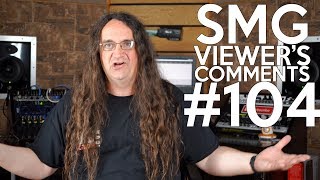 SMG Viewer's Comments #104