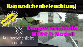 #Kennzeichenbeleuchtung Lampe wechseln W204 T-Modell