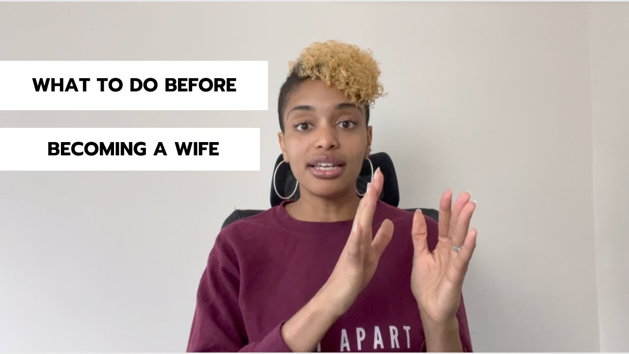 What Women Should Do Before Getting Married Submission (Part 1) YouTube
