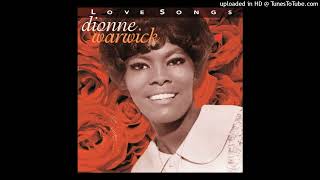 You Are the Heart of Me - Dionne Warwick