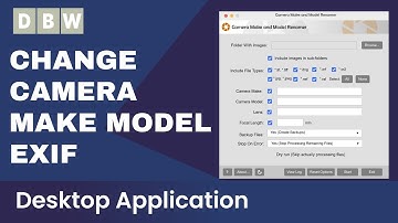 Changing The Camera Make Model Exif Data Mac & Windows