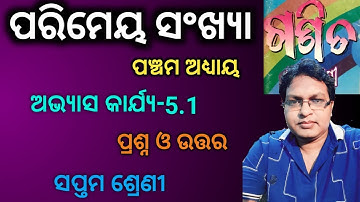 Class 7 Math Chapter 5.1 Odia medium Questions and Answers parimeya sankhya