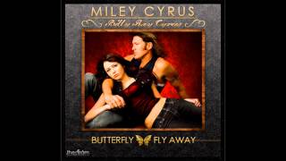 Miley Cyrus & Billy Ray Cyrus - Butterfly Fly Away