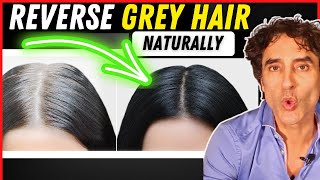 REVERSE YOUR GRAY HAIR NATURALLY TODAY