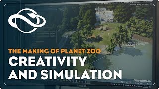 The Making of Planet Zoo | Creativity and Simulation