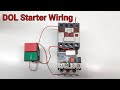 DOL STARTER WIRING | Direct online starter control connection