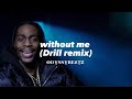 Without me  drill remix song by halsey prod by odyssybeatz withoutme halsey drill drillremix