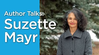 Author Talks | Suzette Mayr by Mississauga Library 14 views 3 weeks ago 6 minutes, 15 seconds