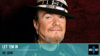 Dr. John - Let &#39;Em In