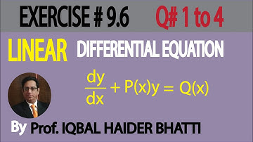 Ch# 9 |Linear Differential Equation Exercise9.6 Q1 to Q4| Mathematical Method by S M Yusuf Lec 28