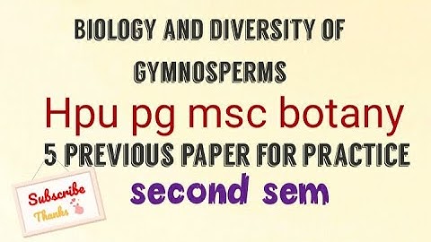 Hpu msc 2nd sem biology and diversity of gymnosperms | 5 papers for practice 👍