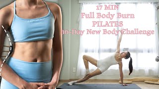 30-Day New Body Challenge | Day 7 - 17Min Full Body Burn | No equipment | Beginner friendly
