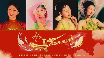 [FULL] HÒ VƯƠN MÌNH - DTAP x ORANGE x LÂM BẢO NGỌC x MUỘII x LAMOON