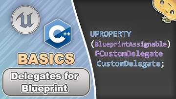 C++ Delegates for Blueprints in 2 Minutes!