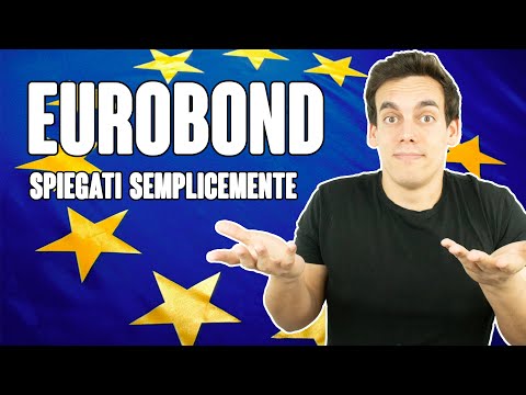 Video: Cosa Sono Gli Eurobond?