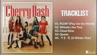 [Full Album] 체리블렛 (Cherry Bullet) - Cherry Dash