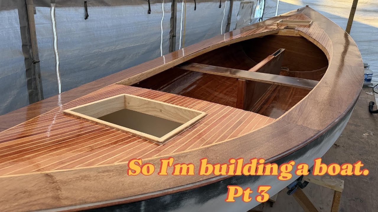 So I'm building a boat. Pt 3