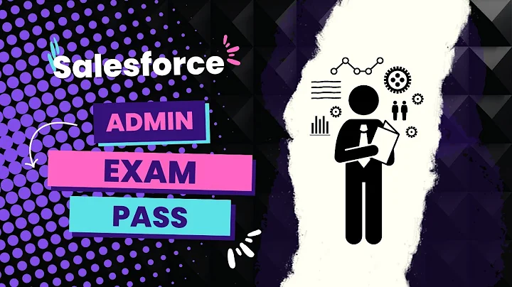 How to pass Salesforce Administrator Certification Exam