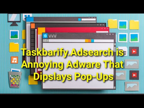 TWIM Ep159 Pt3: Why Taskbarify.Adsearch Is Annoying & How To Stop & Remove Taskbarify.Adsearch