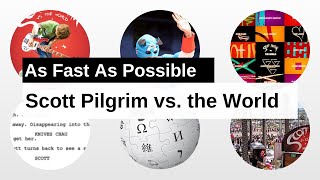Scott Pilgrim vs. the World As Fast As Possible