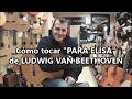 "PARA ELISA" de L.V. Beethoven [TUT] versión sencilla para guitarra